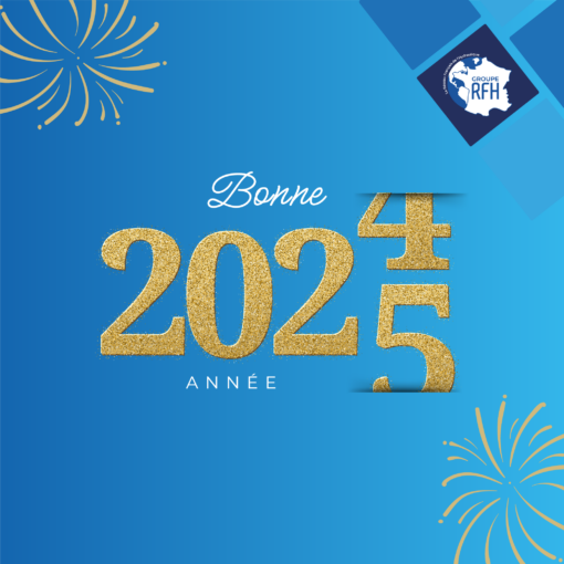 Bonne Année 2025 du Groupe RFH